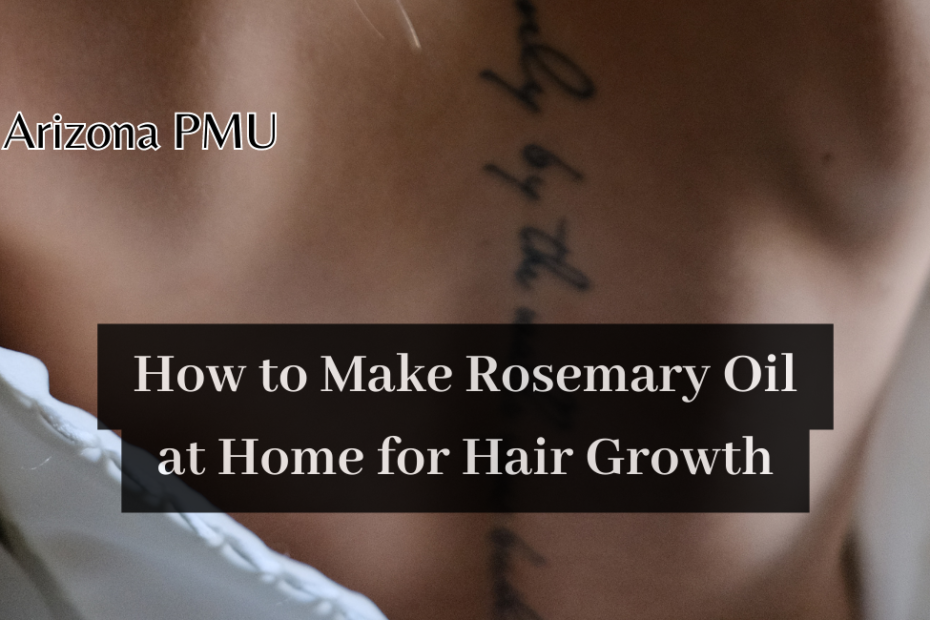 How to Make Rosemary Oil at Home for Hair Growth